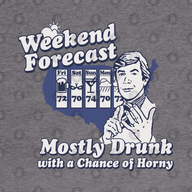 Weekend Forecast 2024 by PopCultureShirts
